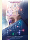Cover image for What Light